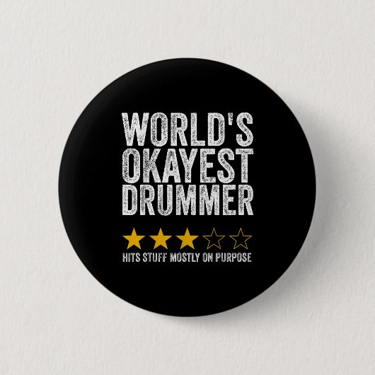 Mediocre drummer ter wereld slaat opzettelijk op d ronde button 5,7 cm (Voorkant)
