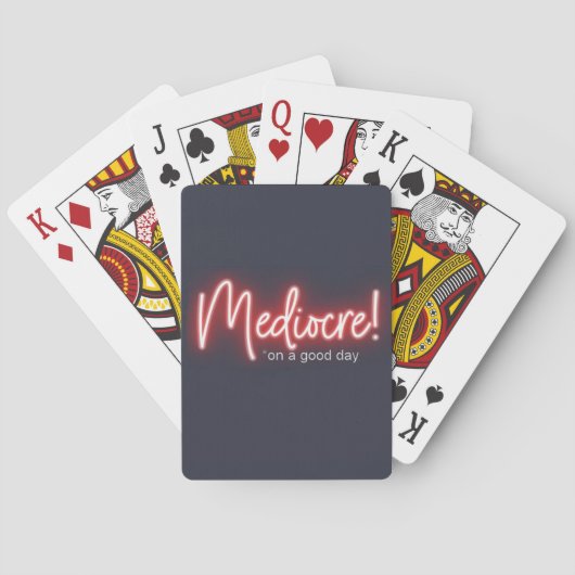 Mediocre on a Good Day Playing Cards Pokerkaarten (Achterkant)
