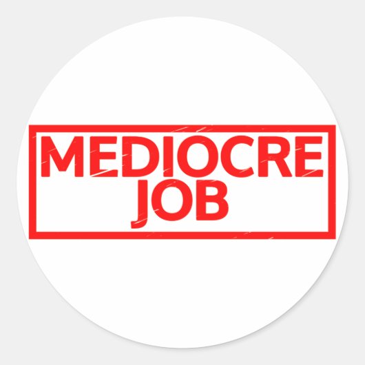 Mediocre Taakstempel Ronde Sticker (Voorkant)