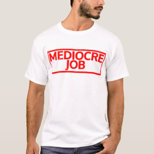Mediocre Taakstempel T-shirt