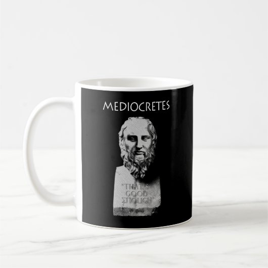 Mediocretes (Philosopher of The Mediocre) Koffiemok (Links)