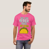 Medisch advies voor docenten tacos med school t-shirt (Voorkant volledig)