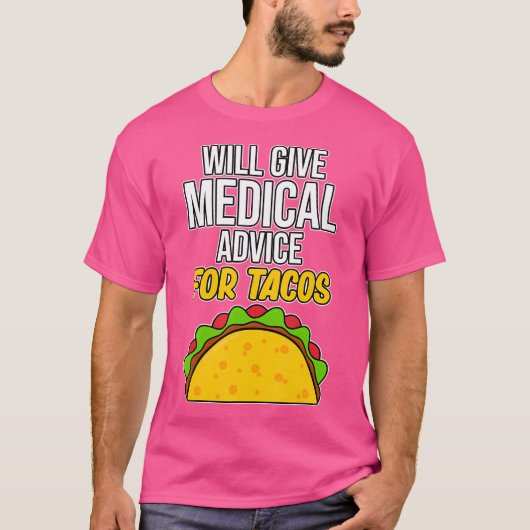 Medisch advies voor docenten tacos med school t-shirt (Voorkant)