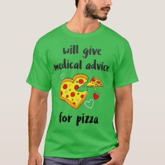 Medisch advies voor Pizza T-shirt