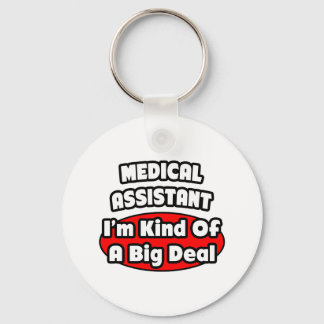 Medisch assistent ... Big Deal Sleutelhanger