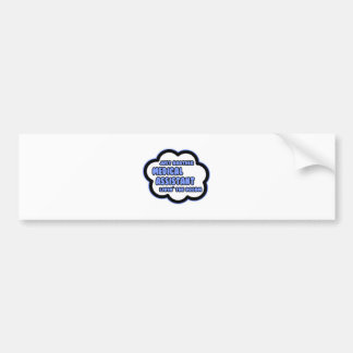 Medisch assistent ... De droom van Livin Bumpersticker
