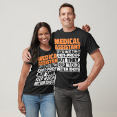 Medisch assistent Ik probeer dingen grappig te mak T-shirt (Unisex)