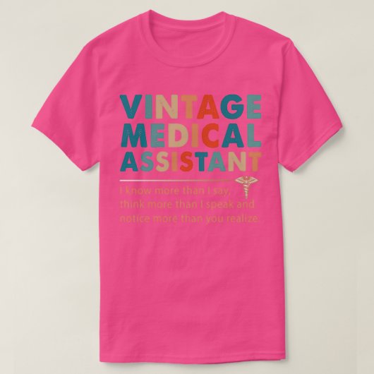  medisch assistent weet meer t-shirt (Design voorkant)