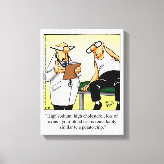 Medisch/Dokter Humor Verpakt Canvas Gift Afdruk (Voorkant)