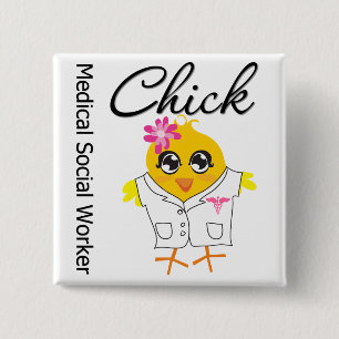 Medisch maatschappelijk werker Chick Vierkante Button 5,1 Cm