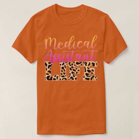 Medische assistent leven 2 t-shirt (Design voorkant)