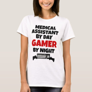 Medische assistent van Day Gamer by Night T-shirt