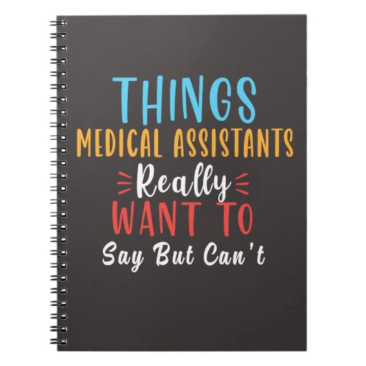 medische assistenten willen echt cadeautjes zeggen notitieboek (Voorkant)