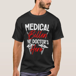 Medische Biller De Doctor's Hero Ziekenhuis Billin T-shirt