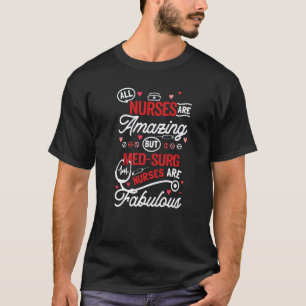 Medische chirurgische verpleegster t-shirt