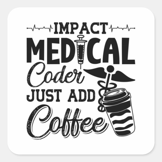 Medische codeerfunctie Voeg alleen Coffee Programm Vierkante Sticker (Voorkant)