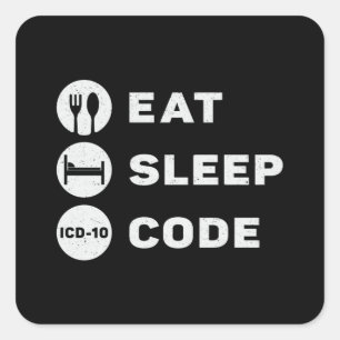 Medische coder Eat Sleep Code Codering ICD Program Vierkante Sticker