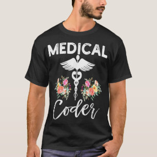 Medische Coder Gifts voor Vrouwen Medische Coder T-shirt
