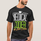Medische Coder voor t-shirt Medische Coder gewoon  (Voorkant)