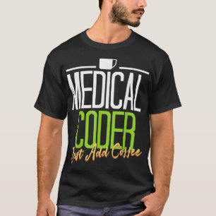Medische Coder voor t-shirt Medische Coder gewoon