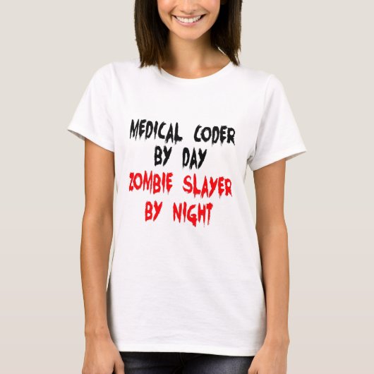 Medische Coder Zombie Slayer T-shirt (Voorkant)