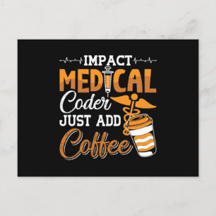 Medische Codeur Voeg gewoon Coffee Coding Programm Briefkaart