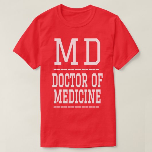 Medische Doctor in de geneeskunde 1 T-shirt (Design voorkant)