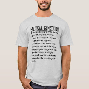 Medische geneticus t-shirt