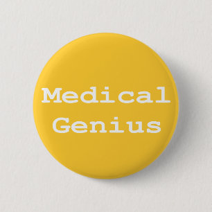 Medische Genius Gifts Ronde Button 5,7 Cm