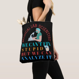 MEDISCHE LAB WETENSCHAPPELIJK KAN GEEN STUPID VAST TOTE BAG
