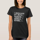 Medische School Afstuderen Funny Doctor Med Studen T-shirt (Voorkant)