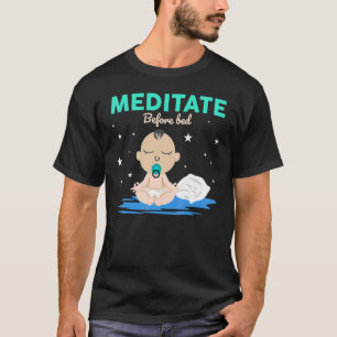 Meditaat voor Bed Yoga Pose Meditation Yoga Bab T-shirt