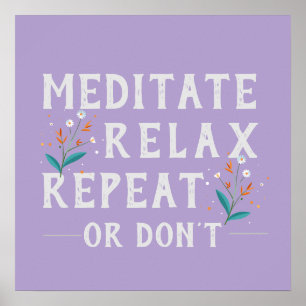 'Meditate Relax Repeat' Minimalistisch Motivatie Poster