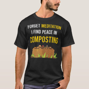 Meditatie Compostcompost Composter T-shirt
