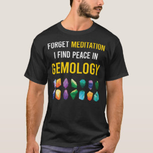 Meditatie Gemologie Gemoloog T-shirt