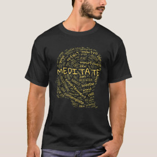 Meditatie Mindfulness Zen Buddha Yoga Wordart T-shirt