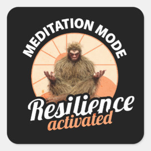 Meditatie modus: Veerkracht geactiveerd Bigfoot Vierkante Sticker