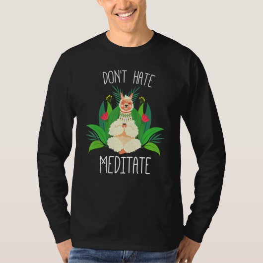 Meditation Dont Hate Meditate Cute Llama Doing Yog T-shirt (Voorkant)