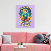"Mediteer. Leviteren. Verhoog." – Kosmische energi Canvas Afdruk (Insitu (Woonkamer))