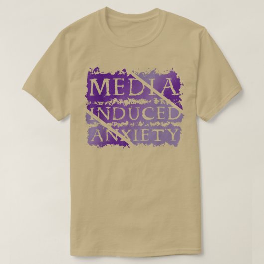 Medium geïnduceerde angst Geestelijke gezondheidst T-shirt (Design voorkant)