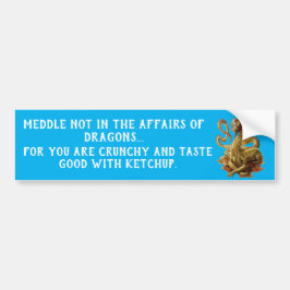Medium niet bij de Dragons Bumpersticker