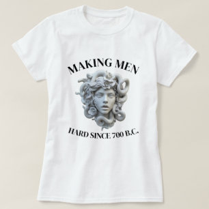MEDUSA, MAAKT MANNEN HARD SINDS 700 V.C. T-SHIRT