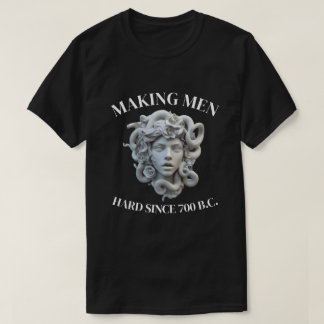 MEDUSA, MAAKT MANNEN HARD SINDS 700 V.C. T-SHIRT