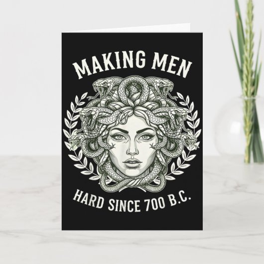 Medusa Making Men Hard Since 700 Bc Greek Funny Fe Kaart (Voorkant)
