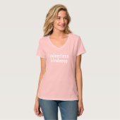Meedogenloze Vriendelijkheid T-shirt (Voorkant volledig)