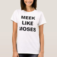 Meek als Moses