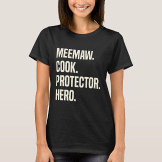 Meemaw Cook Protector Hero Grandmoeder Professie T-shirt
