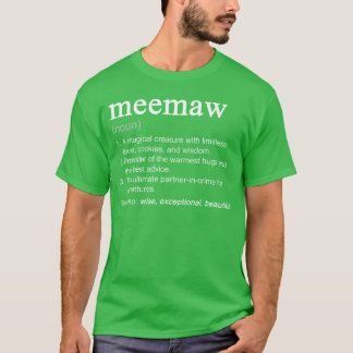 Meemaw Definition Funny Mothers Day Noun MeeMaw vi T-shirt
