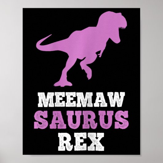 Meemaw-saurus Rex Dino Dinosaur Meemawsaurus Funny Poster (Voorkant)