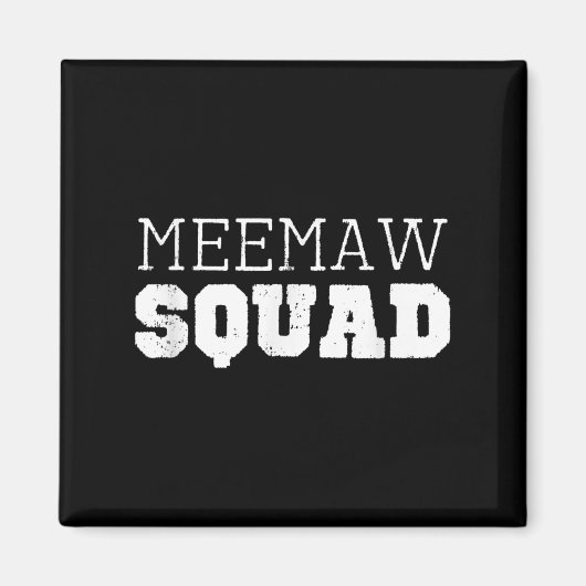 Meemaw Squad Cool Funny Mee-maw Magneet (Voorkant)
